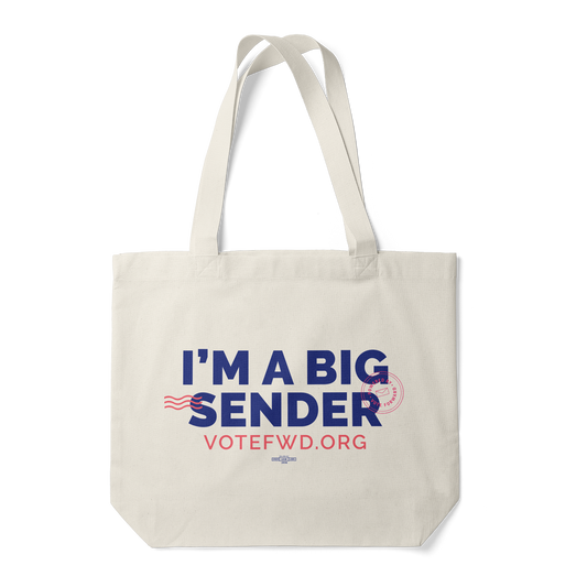 I'm a Big Sender Tote
